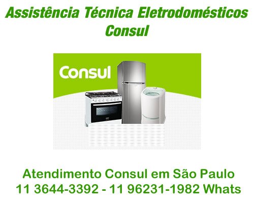 assistência técnica eletrodomésticos consul